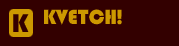 kvetch