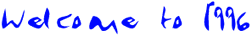 Welcome to 1996